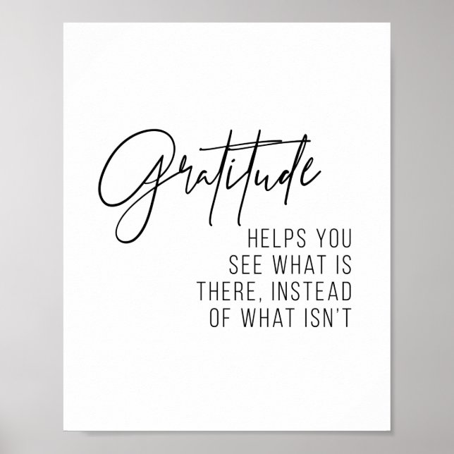 Gratitude Helps You See What Is There... Poster (Front)