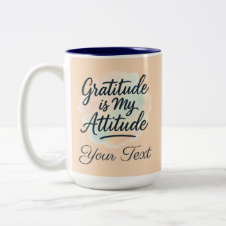 Gratitude Is My Attitude Watercolor Customisable Two-Tone Coffee Mug