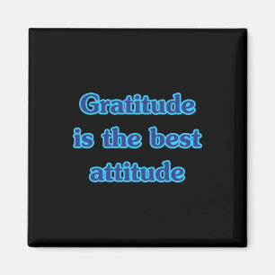 Gratitude Is The Best Attitude Quote Sticker  Magnet