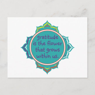 Gratitude is the Flower Postcard