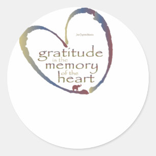 "Gratitude - memory of the heart" Classic Round Sticker
