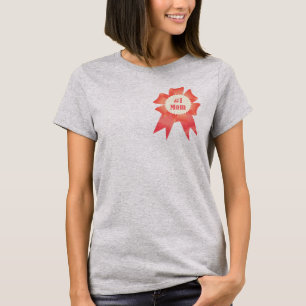 Gratitude Number One Mum winner award ribbon T-Shirt