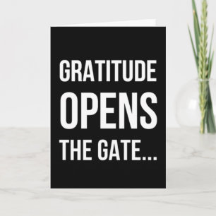 Gratitude Opens The Gate inspirational quote Holiday Card
