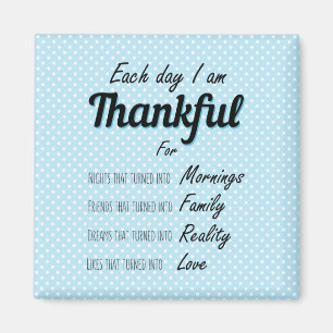 Gratitude quote be thankful appreciate positivity magnet