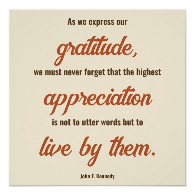 Gratitude Quote by John F. Kennedy Poster (Front)