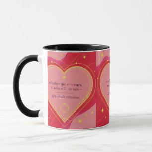 Gratitude Remains: Love & Intention   Inspirationa Mug