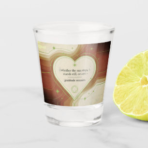 Gratitude Remains™: Love That Stays Intentional Shot Glass