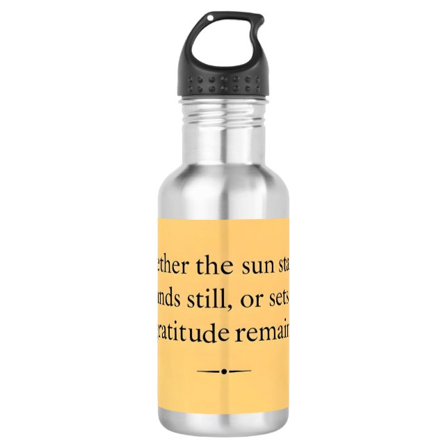 Gratitude Remains Water Bottle | Inspirational Aff (Front)