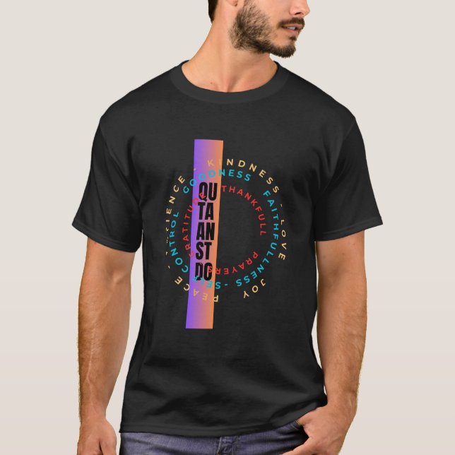 Gratitude Thankful and Prayers–A Soulful Reminder T-Shirt (Front)