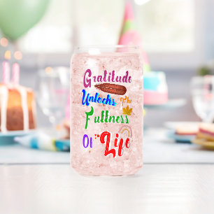 Gratitude Unlocks The Fullness Of Life Can Glass
