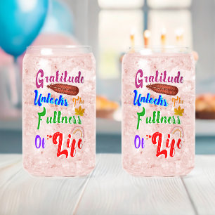Gratitude Unlocks The Fullness Of Life Can Glass