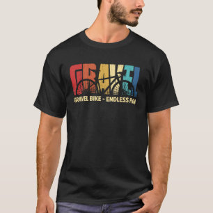 Gravel Bike Endless Fun Retro MTB Downhill Cyclist T-Shirt