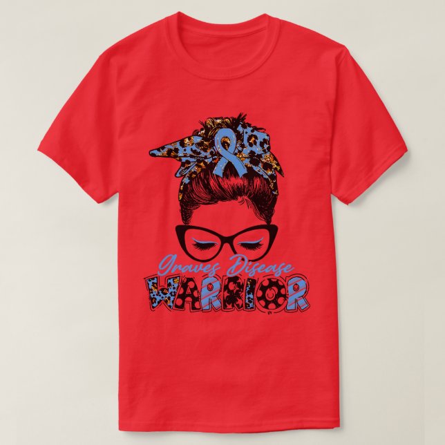 Graves Disease Awareness Warrior Women Glasse Mess T-Shirt (Design Front)