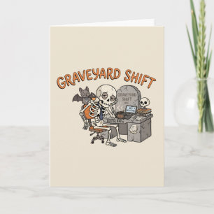 Graveyard Shift Office Skeleton Funny Halloween  Card