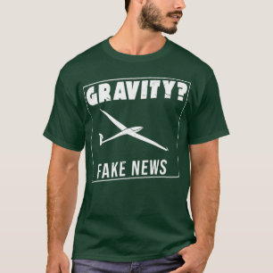 Gravitation glider pilot saying gliding T-Shirt