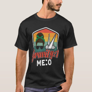 Gravity 1 Me 0  Arm Fracture 8 T-Shirt