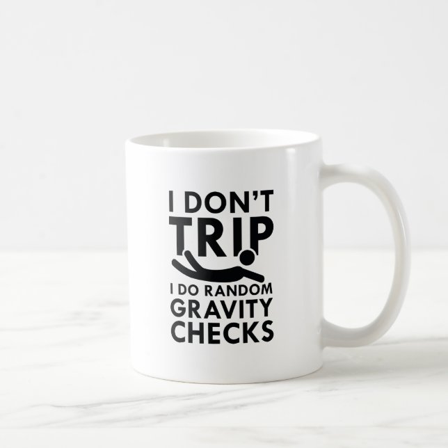 Gravity Checks Coffee Mug (Right)