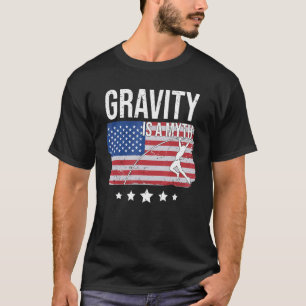 Gravity Is A Myth American Flag Pole Vault T-Shirt