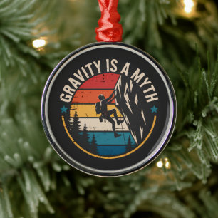 Gravity Is A Myth Metal Ornament
