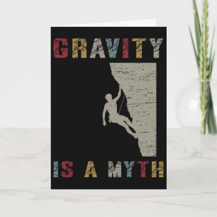 Gravity Is A Myth Rock Climbing Card