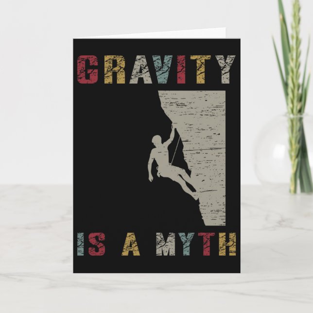 Gravity Is A Myth Rock Climbing  Card (Front)