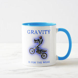 Gravity Is For The Weak Dirt Bike Motocross Mug
