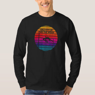 Gravity Is For The Weak  Retro Colours High Jump T-Shirt