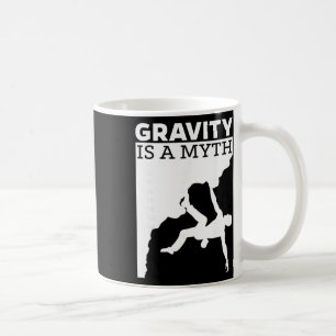 Gravity Myth Bouldering Climbing Mountaineering  Coffee Mug