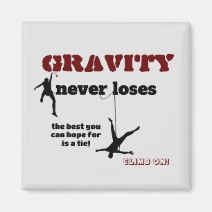 Gravity Never Loses Magnet