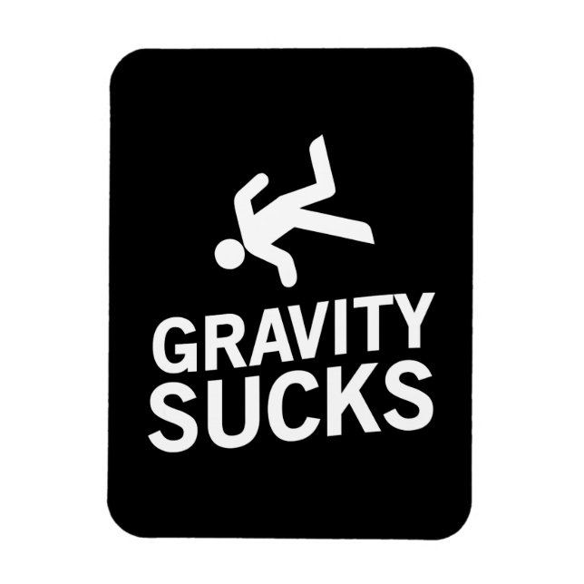 Gravity Sucks Magnet (Vertical)