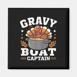 Gravy Boat Captain Funny Thanksgiving Turkey Dinne Magnet