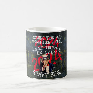 Gravy Seal Trump Mug Apprentice Sequel