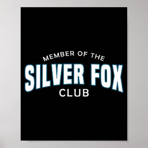 Gray Hair Don't Care G Headedness Men Fox  Poster