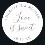 Gray Love Is Sweet Wedding Favor  Classic Round Sticker<br><div class="desc">Gray wedding favor love is sweet classic round sticker. Designed by Thisisnotme©</div>