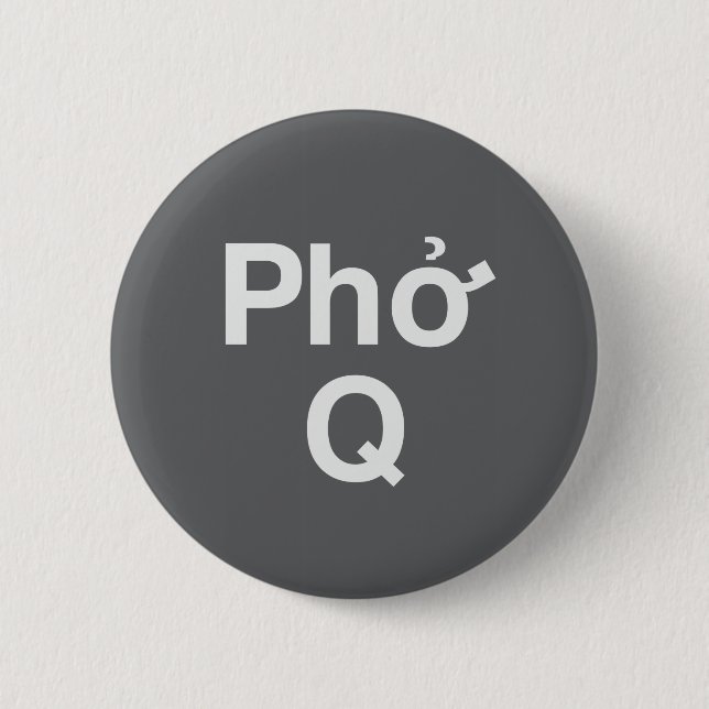 Gray Phở Q 6 Cm Round Badge (Front)