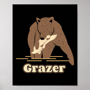 Grazer Fishing Bear Fat Brown Grizzly Beartober We Poster