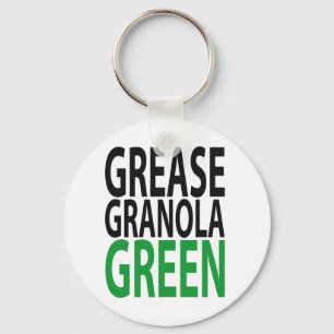 grease, granola, GREEN! Key Ring