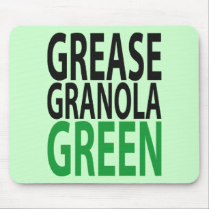 grease, granola, GREEN! Mouse Pad