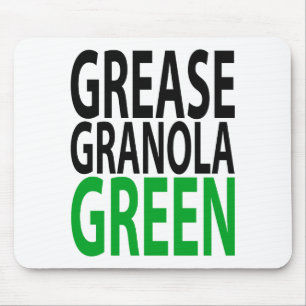 Grease Granola Green T Shirt Mouse Pad