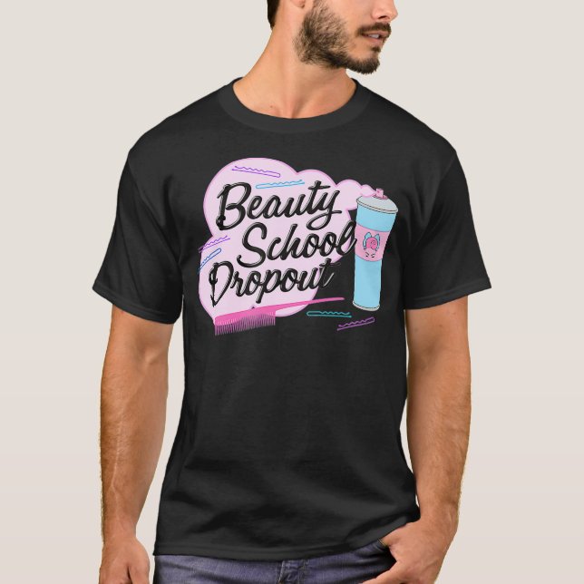 Grease  Pink Ladies  Beauty School Dropout T-Shirt (Front)