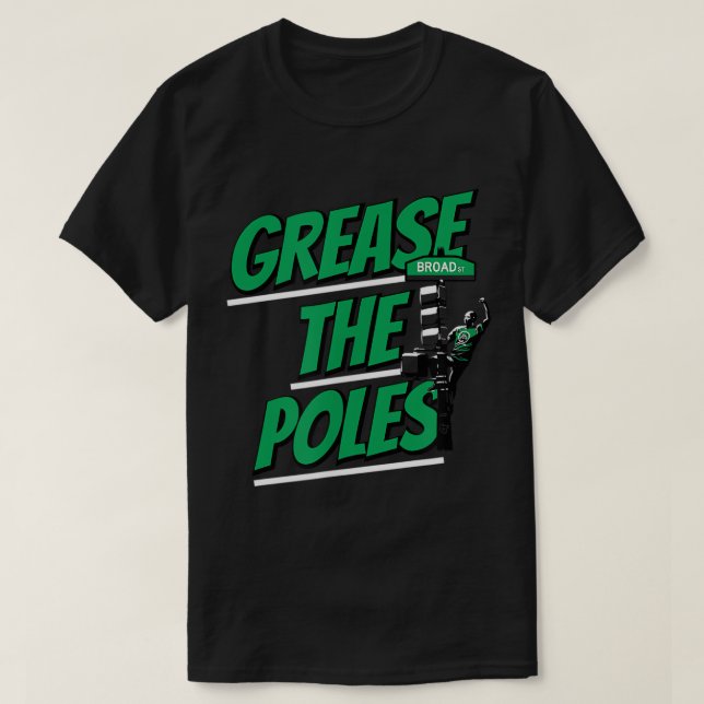 Grease The Poles - Philadelphia Football T-Shirt (Design Front)