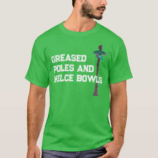 Greased Poles and Kelce Bowls T-Shirt