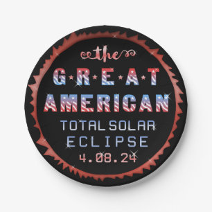 Great American Total Solar Eclipse April 8th 2024 Paper Plate