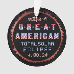 Great American Total Solar Eclipse August 21 2017 Ornament