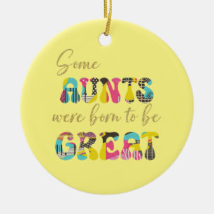 Great Aunt Ceramic Ornament