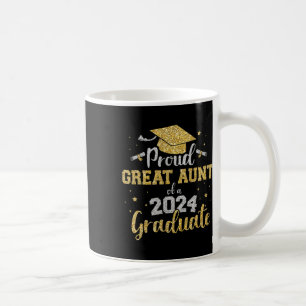 Great Aunt Of Cl Of 2024 Graduate Senior Graduatio Coffee Mug