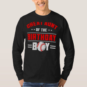 Great Aunt Of The Birthday Boy Baseball Theme Fami T-Shirt