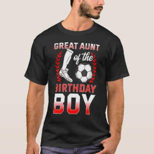 Great Aunt Of The Birthday Boy Soccer Player Bday T-Shirt