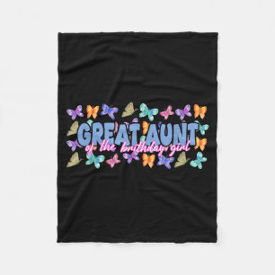 Great Aunt of The Birthday Girl Butterfly Family Fleece Blanket