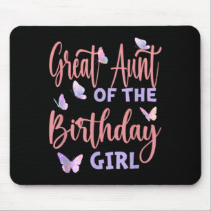Great Aunt Of The Birthday Girl Butterfly Family Mouse Pad